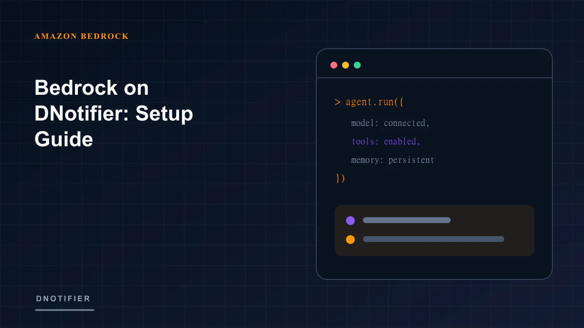 Bedrock on DNotifier: Setup Guide