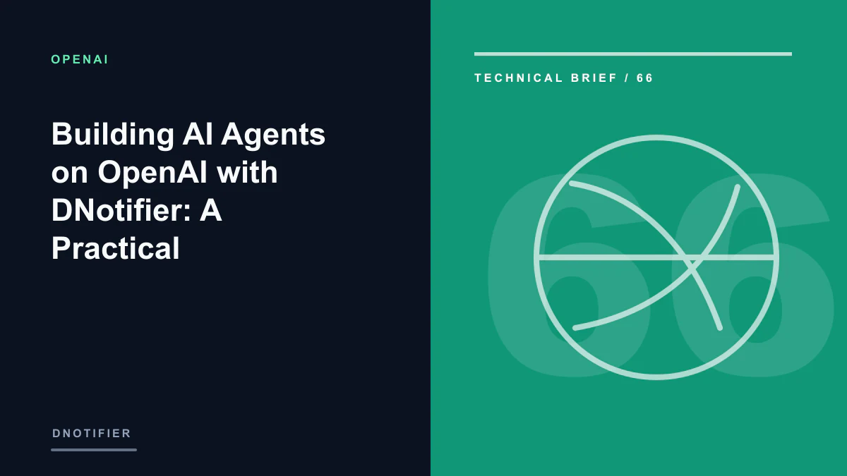 Building AI Agents on OpenAI with DNotifier: A Practical Integration Guide