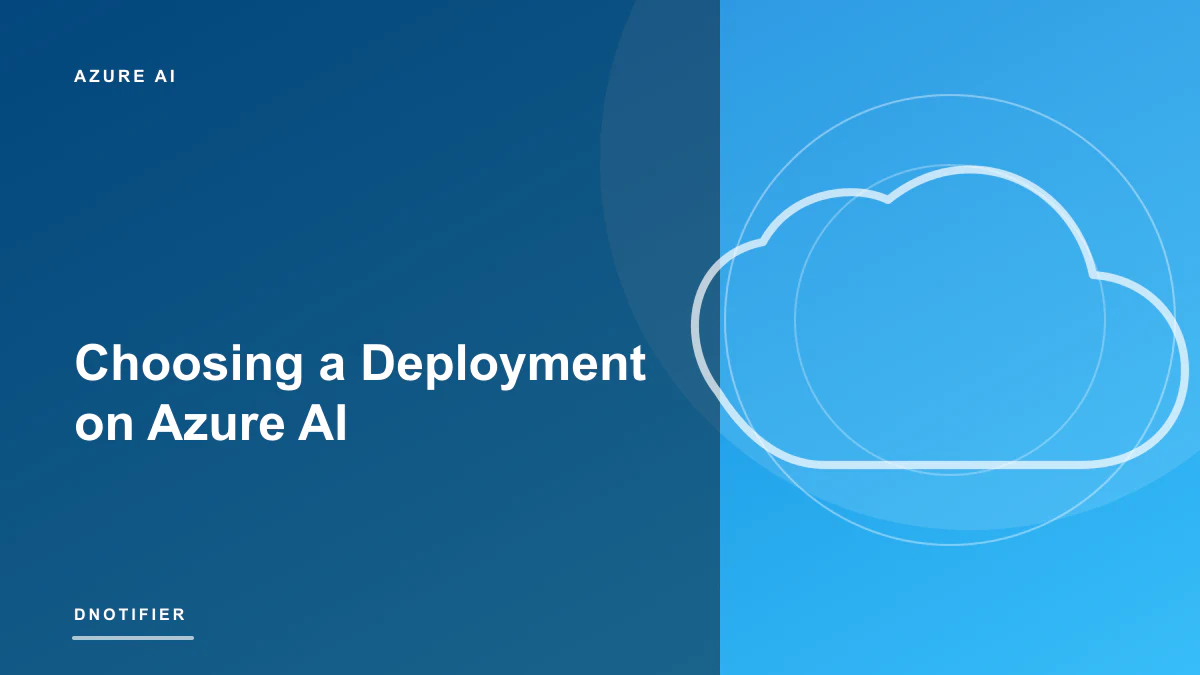 Choosing a Deployment on Azure AI
