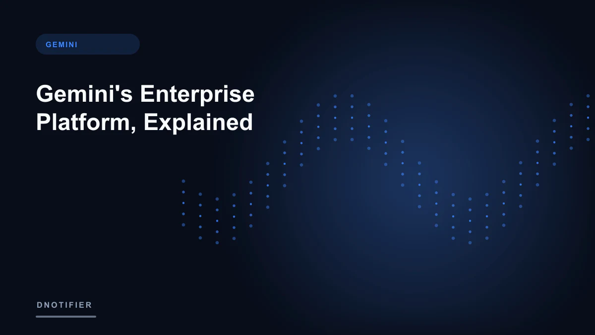 Gemini's Enterprise Platform, Explained
