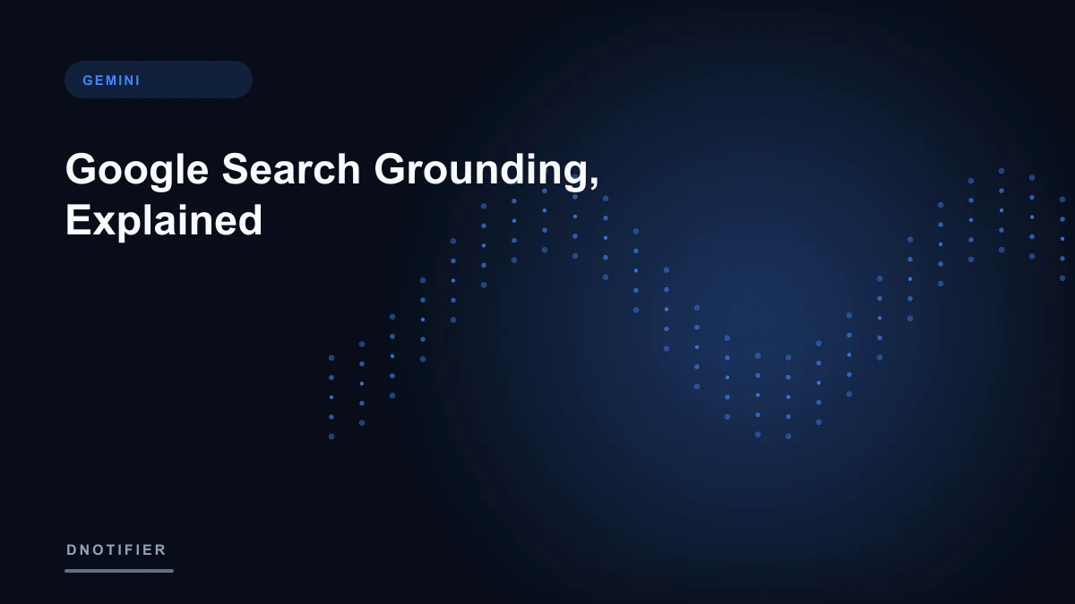 Google Search Grounding, Explained