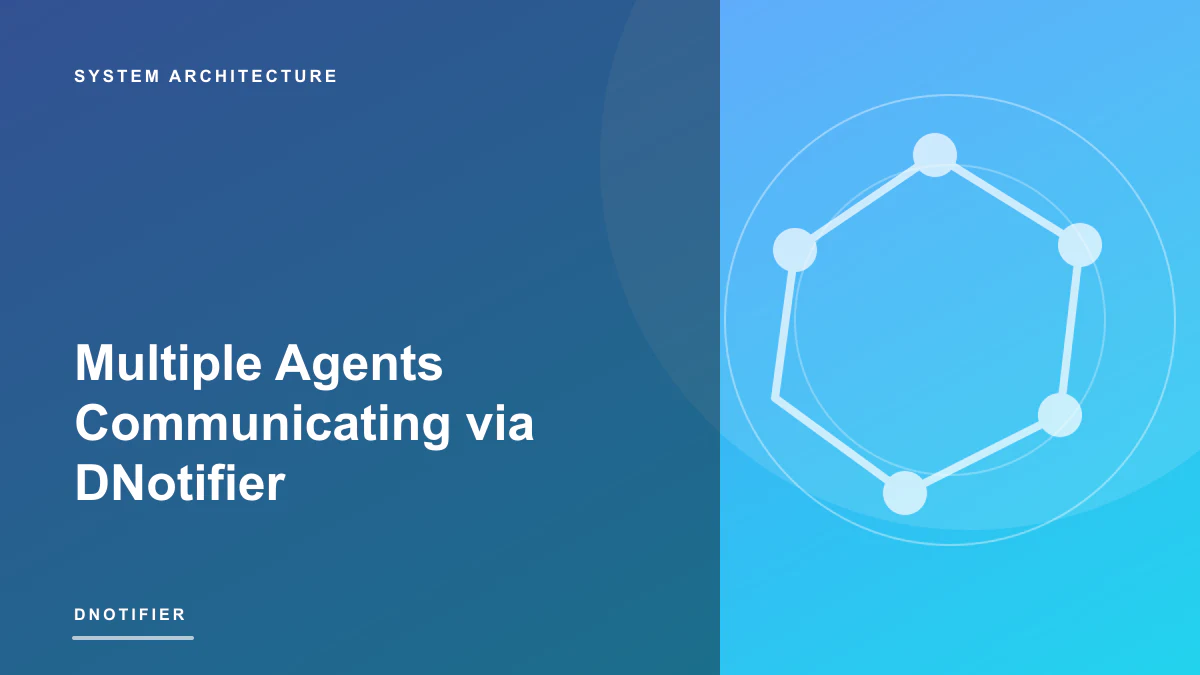 Multiple Agents Communicating via DNotifier